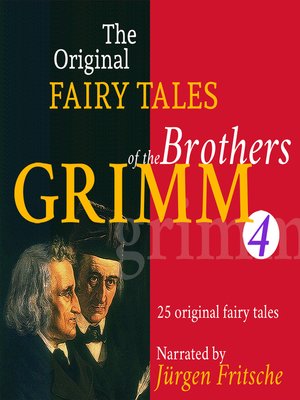 cover image of The Original Fairy Tales of the Brothers Grimm. Part 4 of 8.